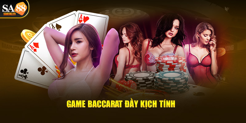 Game Baccarat đầy kịch tính tại sảnh casino Sa88 bet