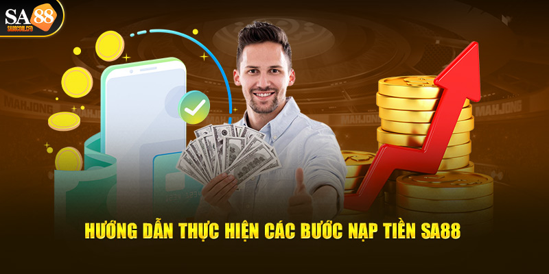 Hướng dẫn nạp tiền SA88