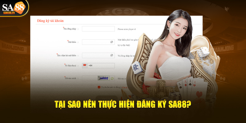 Tại sao nên đăng ký SA88?